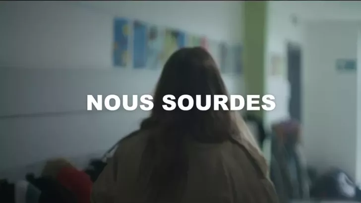 « Nous sourdes »